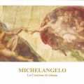 Michelangelo - La Creatione di Adamo